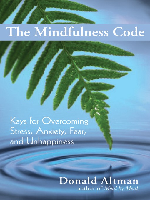 Title details for The Mindfulness Code by Donald Altman - Wait list